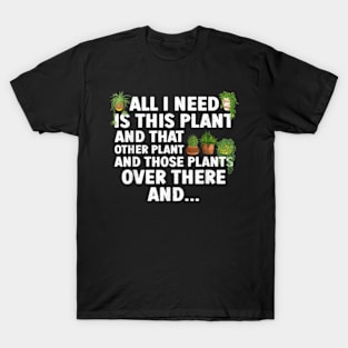 Plant Lover Gift Gardening Accessories T-Shirt